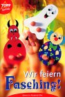 Buchtip: Wir feiern Fasching